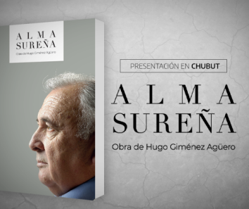 4/10  - Presentación en Puerto Madryn, Chubut: Alma Sureña. Obra de Hugo Giménez Agüero