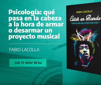 Ciclo de Capacitaciones 2025: N° 6 - Psicología: qué pasa en la cabeza a la hora de armar o desarmar un proyecto musical